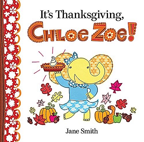 [중고] Its Thanksgiving, Chloe Zoe! (Hardcover)