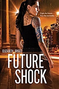 Future Shock: Volume 1 (Paperback)