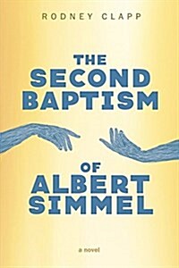 The Second Baptism of Albert Simmel (Paperback)
