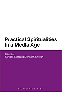 Practical Spiritualities in a Media Age (Paperback)