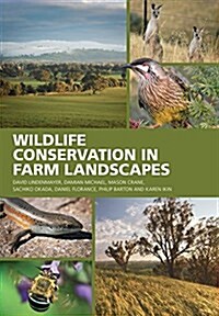 Wildlife Conservation in Farm Landscapes (Paperback)