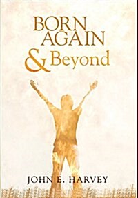 Born Again and Beyond (Hardcover)