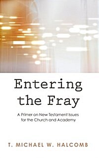 Entering the Fray (Hardcover)