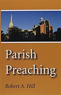 Parish Preaching (Paperback)