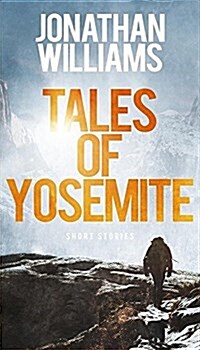 Tales of Yosemite (Paperback)