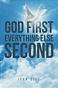 God First Everything Else Second (Paperback)