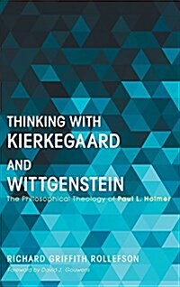 Thinking with Kierkegaard and Wittgenstein (Hardcover)