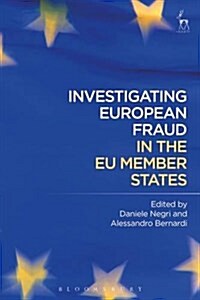 Investigating European Fraud in the Eu Member States (Hardcover)