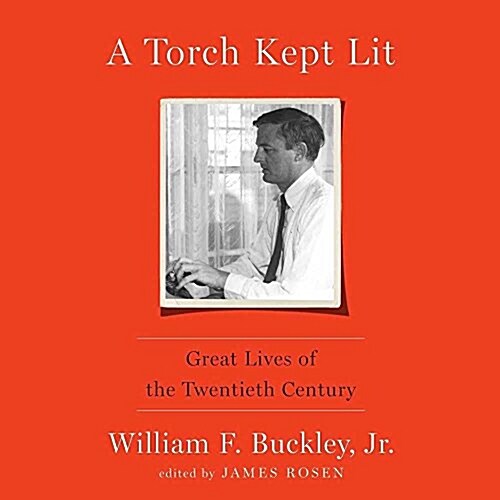 A Torch Kept Lit: Great Lives of the Twentieth Century (Audio CD)