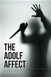 The Adolf Affect (Paperback)