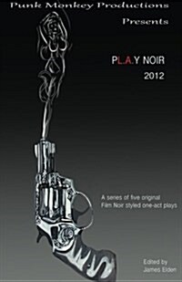 PL.A.y Noir 2012 (Paperback)