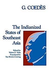 The Indianized States of Southeast Asia (Hardcover)