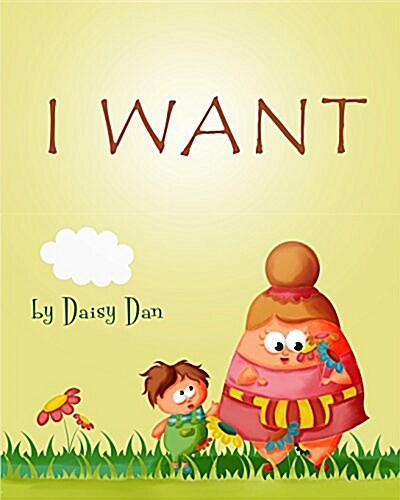 I Want (Paperback)