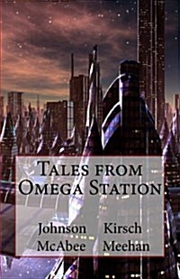 Tales from Omega Station (Paperback)