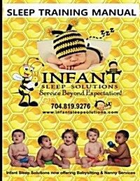 Infant Sleep Solutions: Sleep Training Manual (Paperback)