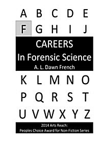 Careers: In Forensic Science (Paperback)