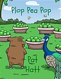 Plop Pea Pop (Paperback)