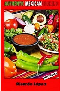 Authentic Mexican Cooking (Paperback)