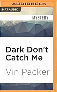 Dark Dont Catch Me (MP3 CD)