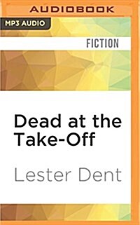 Dead at the Take-Off (MP3 CD)
