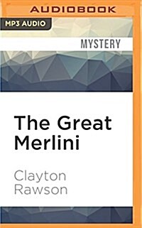 The Great Merlini: The Complete Stories of the Magician Detective (MP3 CD)