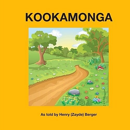 Kookamonga: As Told by Henry (Zayde) Berger (Paperback)