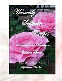 Heavenly Southern Recipes - Various and Sundry: The House of Ivy (Paperback)