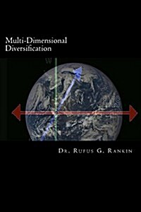 Multi-Dimensional Diversification: Improving Portfolio Selection Using Principal Component Analysis (Paperback)