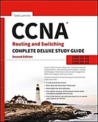 CCNA Routing and Switching Complete Deluxe Study Guide: Exam 100-105, Exam 200-105, Exam 200-125 (Hardcover, 2)