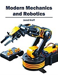 Modern Mechanics and Robotics (Hardcover)