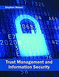 Trust Management and Information Security (Hardcover)