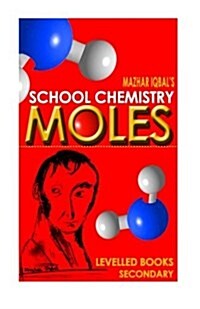 School Chemistry: Moles (Paperback)