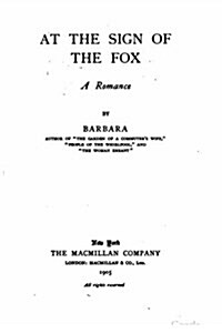 At the Sign of the Fox, a Romance (Paperback)