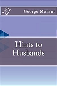 Hints to Husbands (Paperback)