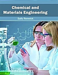 Chemical and Materials Engineering (Hardcover)