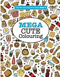 Mega Cute Colouring (Paperback)