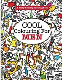 Cool Colouring for Men (Paperback)