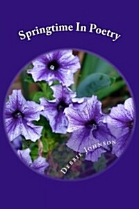 Springtime in Poetry: And Other Favorites (Paperback)