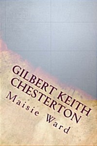 Gilbert Keith Chesterton (Paperback)