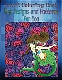 Adult Coloring Book Fun Designs and Patterns for You: Mandala Coloring Book (Paperback)