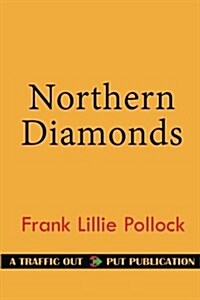 Northern Diamonds (Paperback)