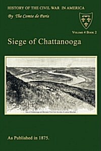 Siege of Chattanooga (Paperback)