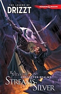 Dungeons & Dragons: The Legend of Drizzt, Volume 5: Streams of Silver (Paperback)