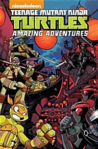 Teenage Mutant Ninja Turtles: Amazing Adventures, Volume 3 (Paperback)