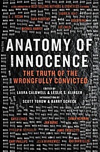 Anatomy of Innocence: Testimonies of the Wrongfully Convicted (Hardcover)