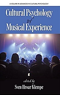 Cultural Psychology of Musical Experience (Hc) (Hardcover)