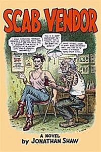 Scab Vendor: Confessions of a Tattoo Artist (Paperback)