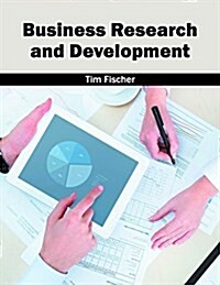 Business Research and Development (Hardcover)