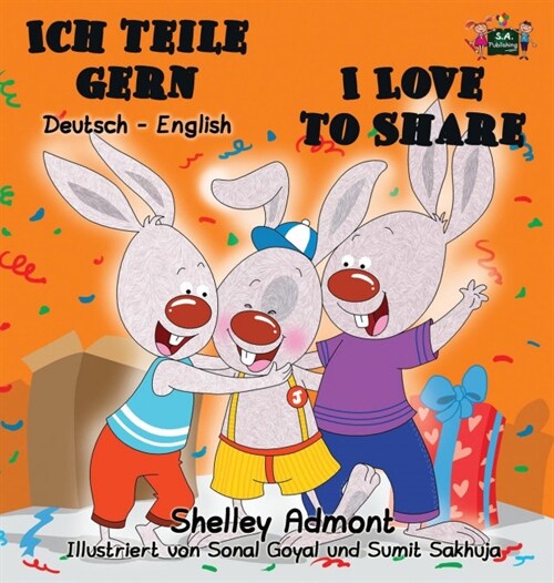 Ich Teile Gern I Love to Share: German English Bilingual Edition (Hardcover)