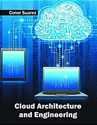 Cloud Architecture and Engineering (Hardcover)